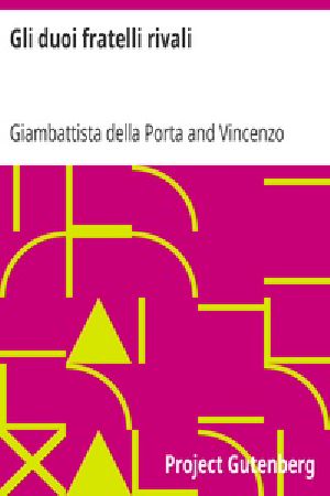 [Gutenberg 21683] • Gli duoi fratelli rivali